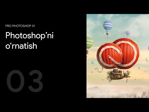 03 — Photoshop’ni o‘rnatish