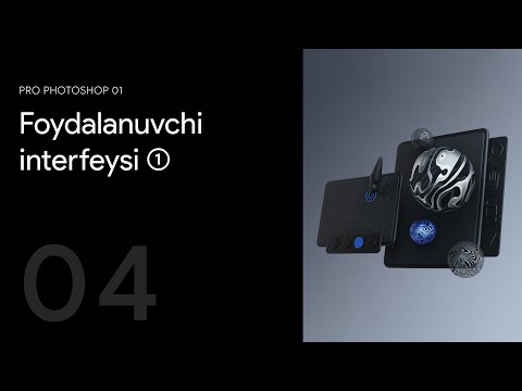 04 — Foydalanuvchi interfeysi