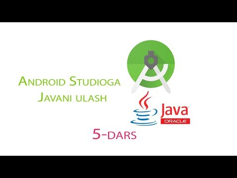 05 Android OSga dasturlar yaratish - Andoid Studioga javani ulash