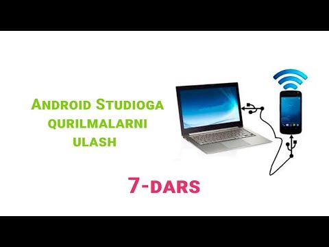07 Android OSga dasturlar yaratish - Andoid Studioga  android qurilmalarni ulash