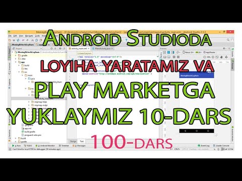 100   dars  Android Loyihani Play Marketga yuklashni o`rganamiz  10 dars
