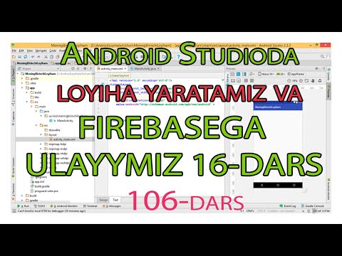 106 - dars  Android Loyihaga Firebaseni ulaymiz  16-dars