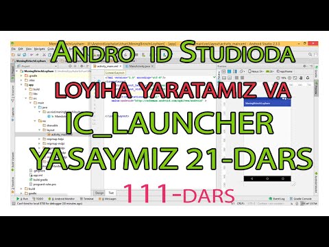111 - dars  Android Loyihaga ic_launcher yasaymiz.  21-dars.
