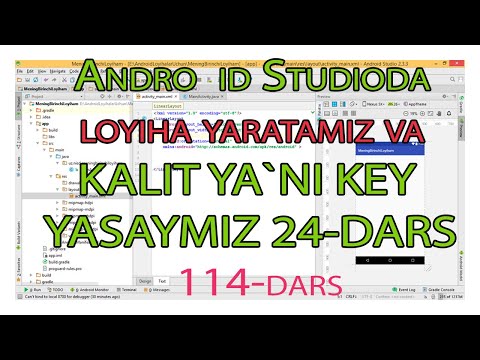 114 - dars. Android Loyihaga key yani kalit yasaymiz. 24-dars