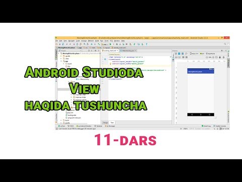11 Android OSga dasturlar yaratish - Andoid Studioda View Haqida