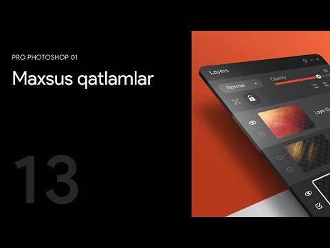 13 — Maxsus qatlamlar