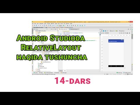 14 Android OSga dasturlar yaratish - Andoid Studioda RelativeLayout haqida
