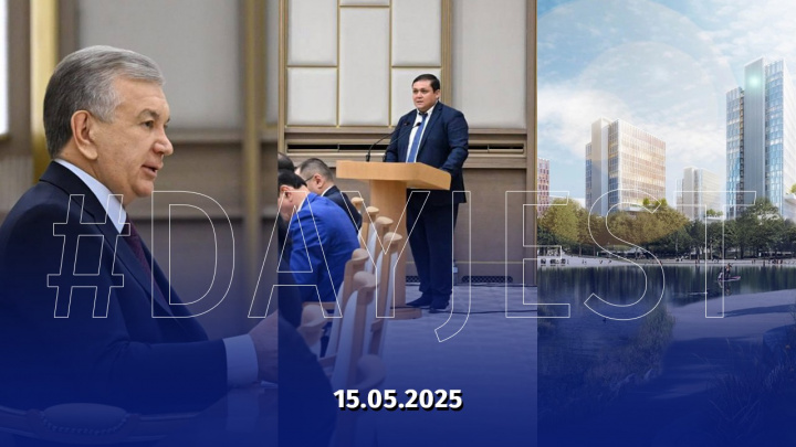 15 may yangiliklari: O‘zbekistonda ro‘y bergan muhim voqea va hodisalar