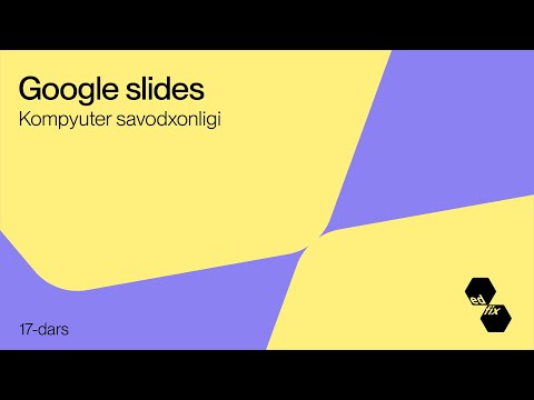 17- dars. Google slides