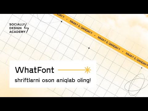 19 — WhatFont · shriftlarni oson aniqlab oling!