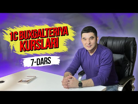 1C: Buxgalteriya 7-dars: Ishlab chiqarishni xisoblash