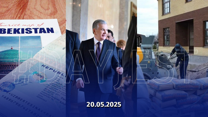 20 may yangiliklari: O‘zbekistonda ro‘y bergan muhim voqea va hodisalar