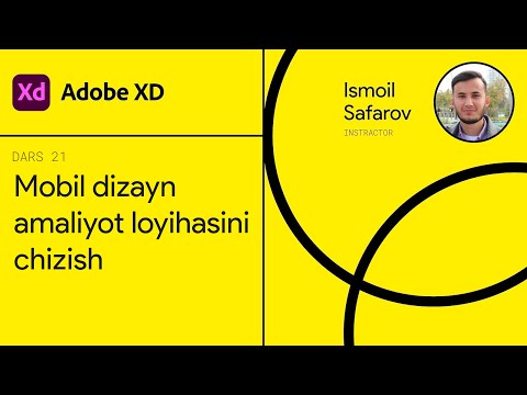 21 — Mobil dizayn amaliyot loyihasini chizish