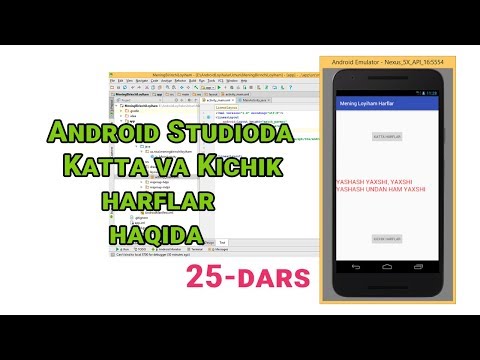 25 Android OS ga dasturlar yaratish - Andoid Studioda Katta va Kichik Harflarga Utkazish haqida