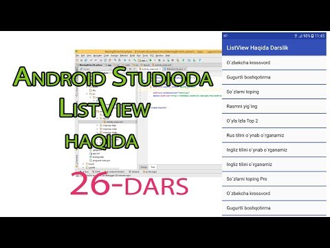 26 Android OSga dasturlar yaratish - Android Studioda ListView haqida nazariy tushuncha