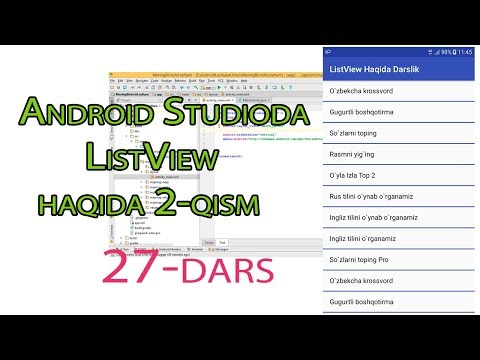27 Android OSga dasturlar yaratish - Andoid Studioda ListView haqida 2-qism