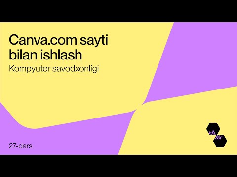 27- dars. Canva bilan ishlash
