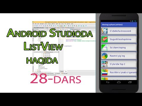 28 Android OSga dasturlar yaratish - Andoid Studioda ListView haqida 2 qism eslatma
