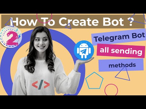 2.1 How to create telegram bot using PHP, Full course of bot API, Exsamples sending methods bot API
