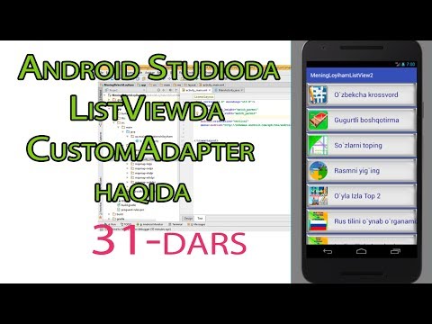 31 Android OSga dasturlar yaratish -  Andoid Studioda ListView CustomAdapter haqida 3