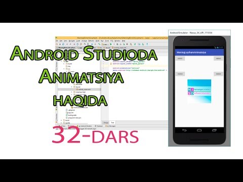 32 Android OSga dasturlar yaratish - Andoid Studioda Animatsiya haqida