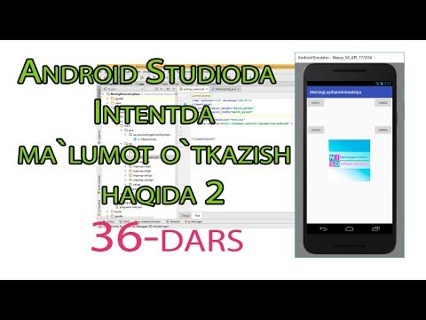 36 Android OSga dasturlar yaratish - Dasturlarni Intent ma`lumot haqida 2 qism