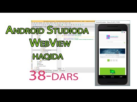 38 Android OSga dasturlar yaratish - Andoid Studioda WebView haqida