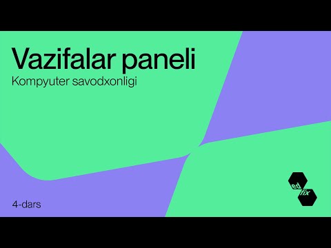 4- dars. Vazifalar paneli