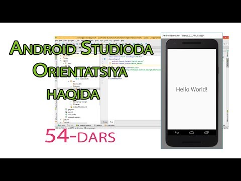 54 - Andoid Studioda Orientatsiya - Landscape va Portrait haqida