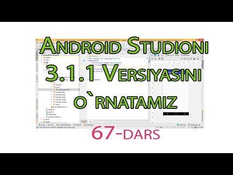 67 - Andoid Studioni 3.1.1 yangi versiyasini o`rnatamiz