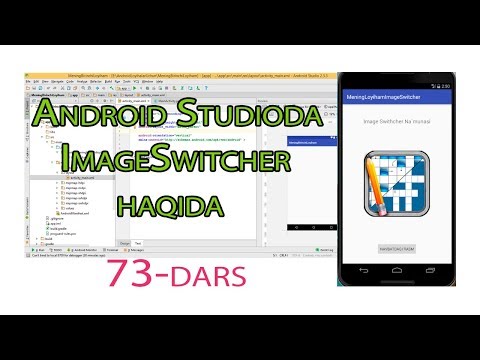 73 - Andoid Studioda - ImageSwitcher haqida