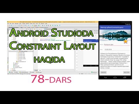 78 - Andoid Studioda - Constraint Layout haqida 3-dars