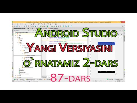 87 - dars. Android Studio yangi versiyasini o`rnatamiz. 2-dars
