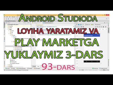 93  dars  Android Loyihani Play Marketga yuklashni o`rganamiz  3 dars