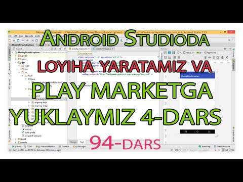 94  dars  Android Loyihani Play Marketga yuklashni o`rganamiz  4 dars
