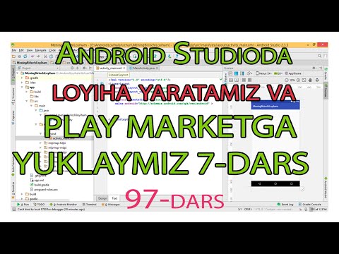 97  dars  Android Loyihani Play Marketga yuklashni o`rganamiz  7 dars