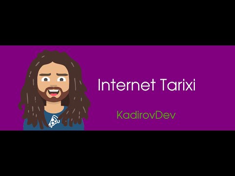#0 - Internet tarixi. Veb-dasturlash