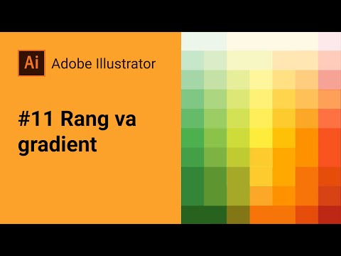 #11 Adobe illustratorda rang va gradient