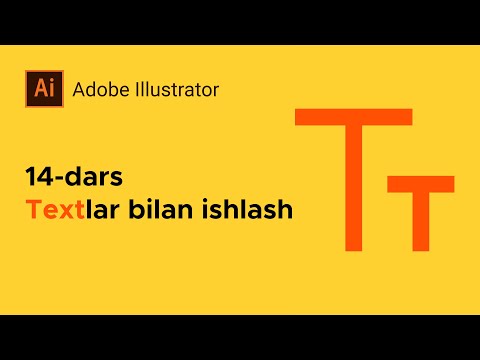 #14 Type tool. Textlar bilan ishlash imkoniyatlari.