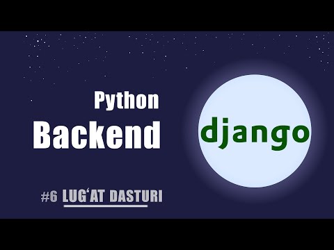 #6 WEB DASTUR. BACKEND QISMI - DJANGO STATIC FILE