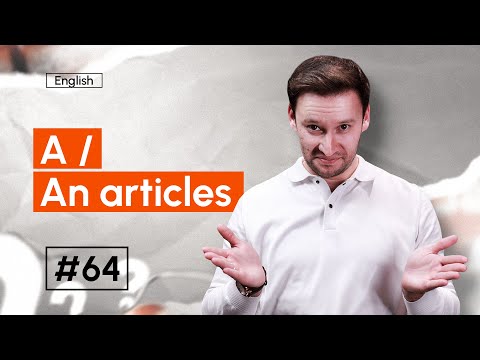 A and an articles