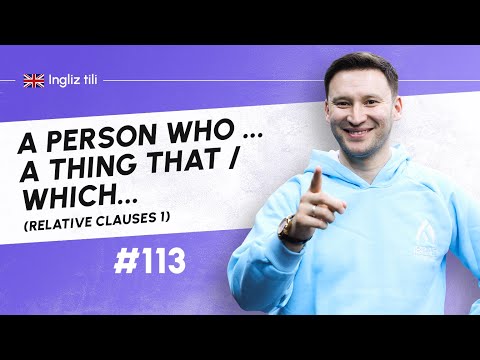 A person who ...  a thing that/which (relative clauses 1)