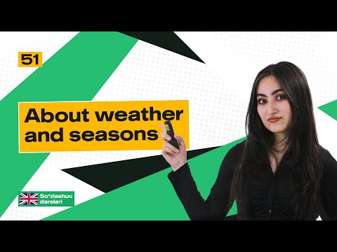 About weather and seasons