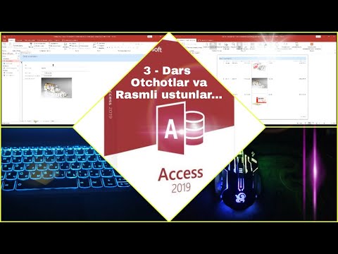 ACCESS DA OTCHOTLAR BILAN ISHLASH