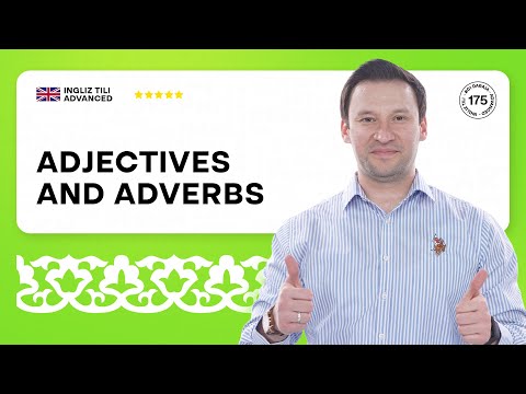Adjecives and Adverbs