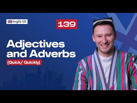 Adjectives and Adverbs ( Quick/ Quickly )