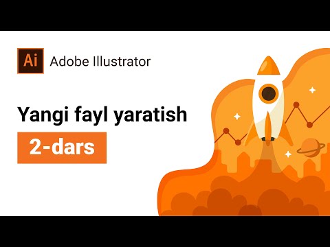 Adobe Illustrator #2 Yangi fayl yaratish.