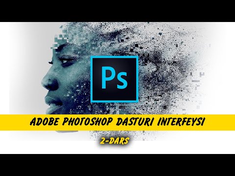 Adobe Photoshop dasturi  interfeysi va ishlash  asoslari #adobephotoshop #photoshopda_ishlash