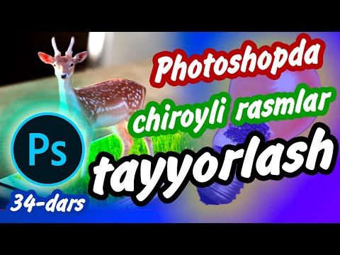 Adobe Photoshop dasturida chiroyli rasm tayyorlash