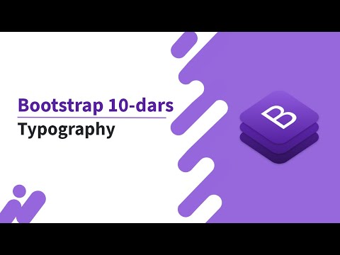 Bootstrap 10-dars. Typography